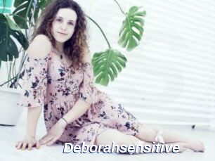 Deborahsensitive