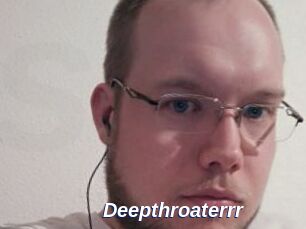 Deepthroaterrr