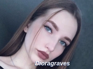Dioragraves