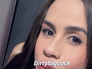 Dirtybigcock