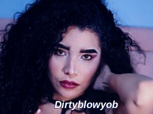 Dirtyblowyob