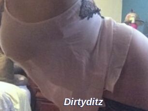 Dirtyditz