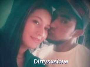 Dirtysxslave