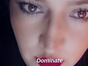 Dominate