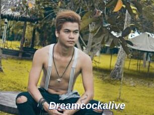 Dreamcockalive
