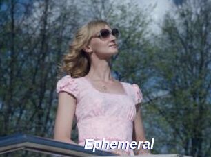 Ephemeral