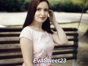 EvaSweet23