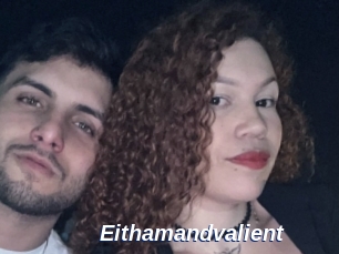 Eithamandvalient