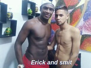 Erick_and_smit