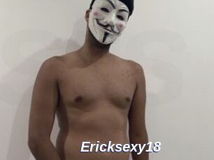 Ericksexy18