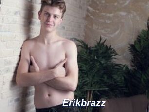 Erikbrazz