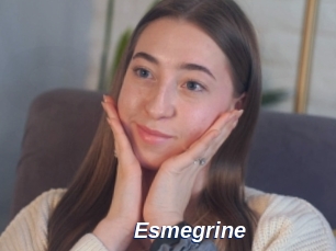 Esmegrine