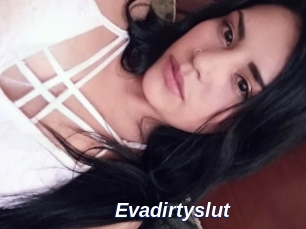 Evadirtyslut