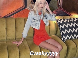 Evaskyyyyy