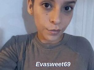 Evasweet69