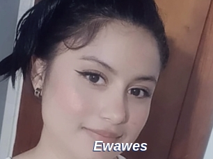 Ewawes