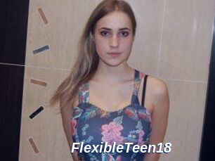 FlexibleTeen18