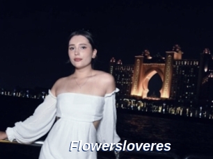 Flowersloveres