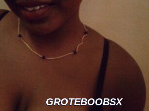 GROTEBOOBSX
