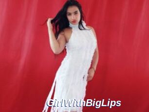 GirlWithBigLips