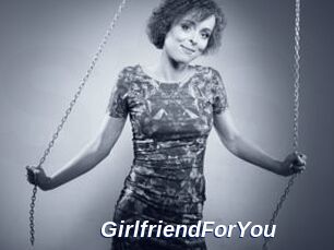 GirlfriendForYou