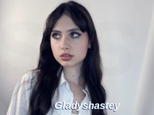 Gladyshastey