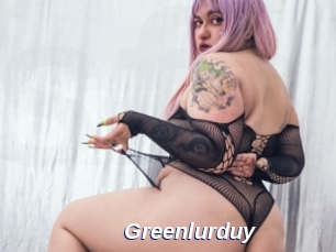 Greenlurduy