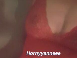 Hornyyanneee