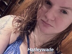Harleywade
