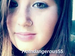 Hotndangerous55