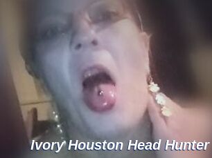 Ivory_Houston_Head_Hunter