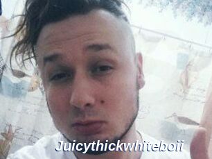 Juicythickwhiteboii