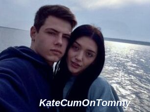 KateCumOnTommy