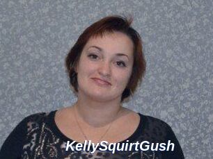 KellySquirtGush