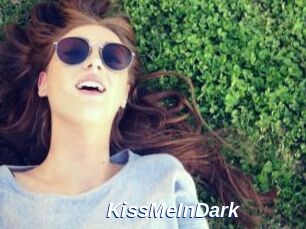 KissMeInDark