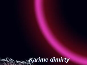 Karime_dimirty