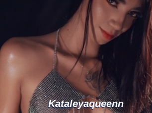 Kataleyaqueenn
