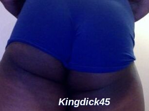 Kingdick45