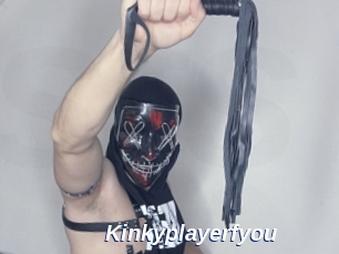 Kinkyplayerfyou