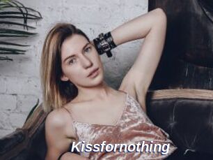 Kissfornothing