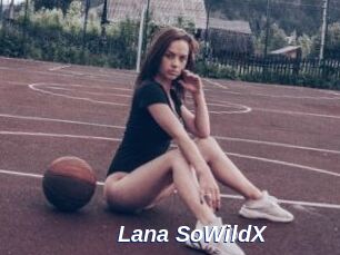 Lana_SoWildX
