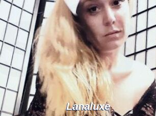 Lanaluxe