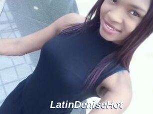 LatinDeniseHot