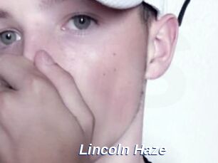 Lincoln_Haze