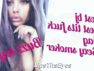 LipsTitsEyes