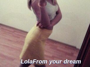 LolaFrom_your_dream