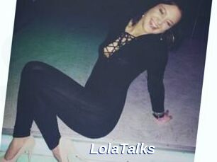 LolaTalks