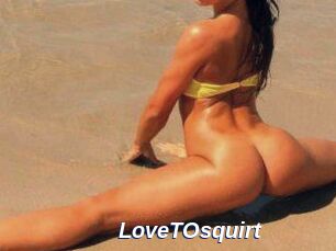 LoveTOsquirt_