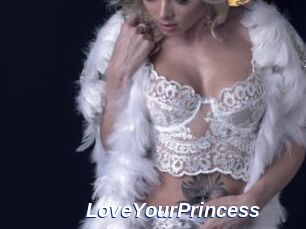 LoveYourPrincess