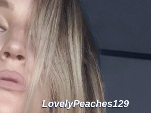 LovelyPeaches129